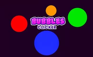 Bubbles Clicker