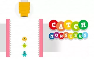 Catch Monsters