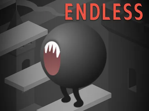ENDLESS