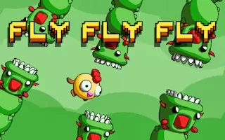 Fly Fly Fly