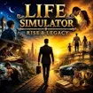 Life Simulator Rise & Legacy