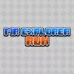 Mr Explorer Run