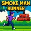 Smoke Man Runner 2D